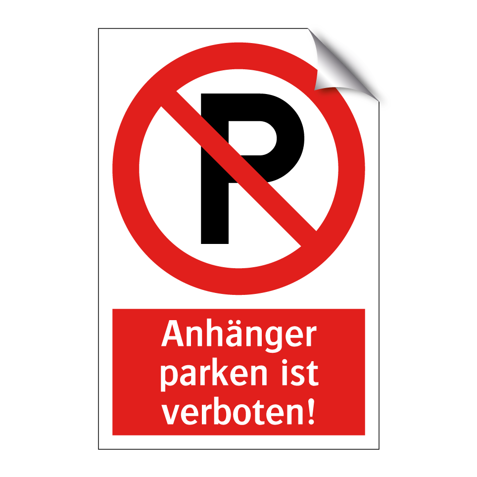 Anhänger parken ist verboten!