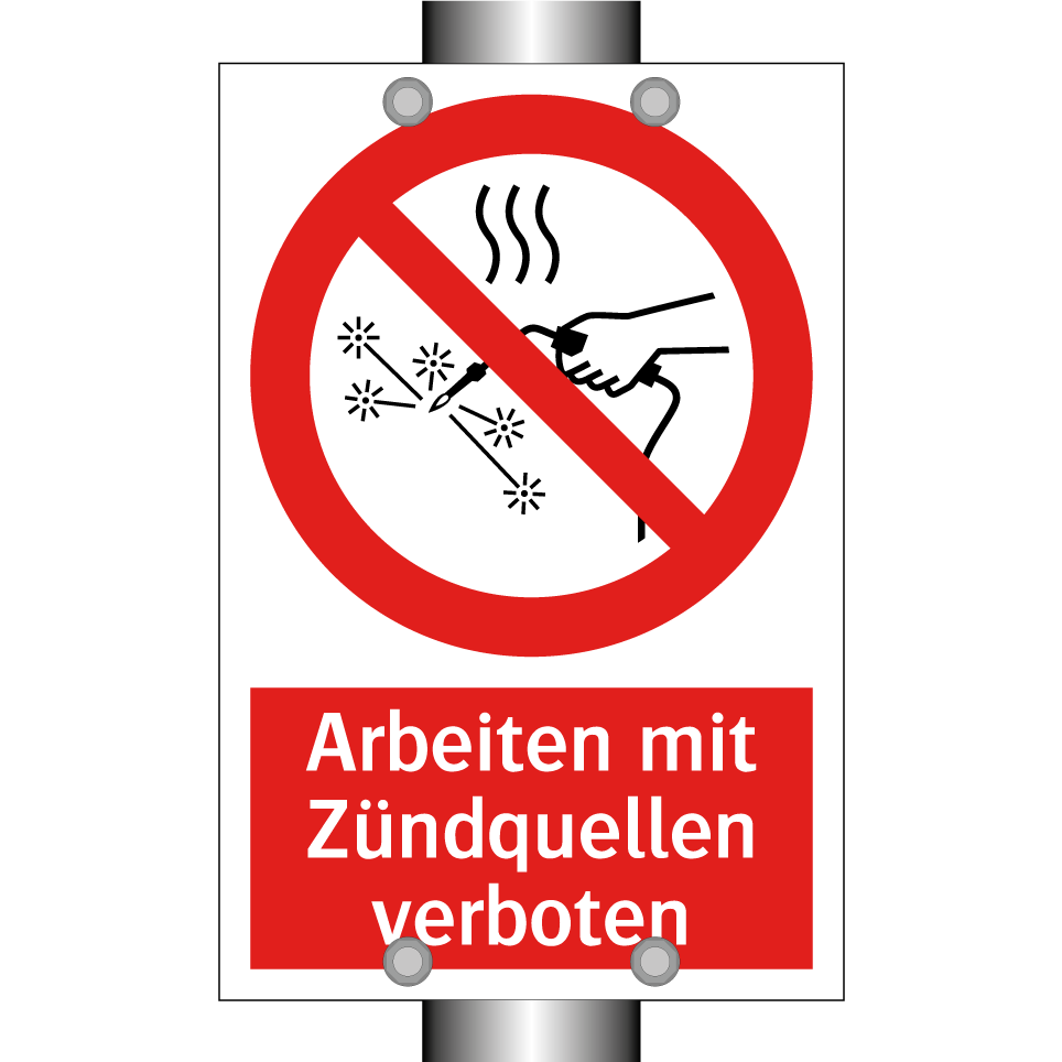 Arbeiten mit Zündquellen verboten