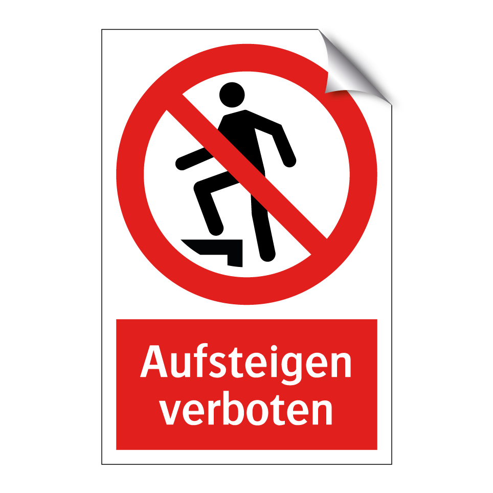 Aufsteigen verboten