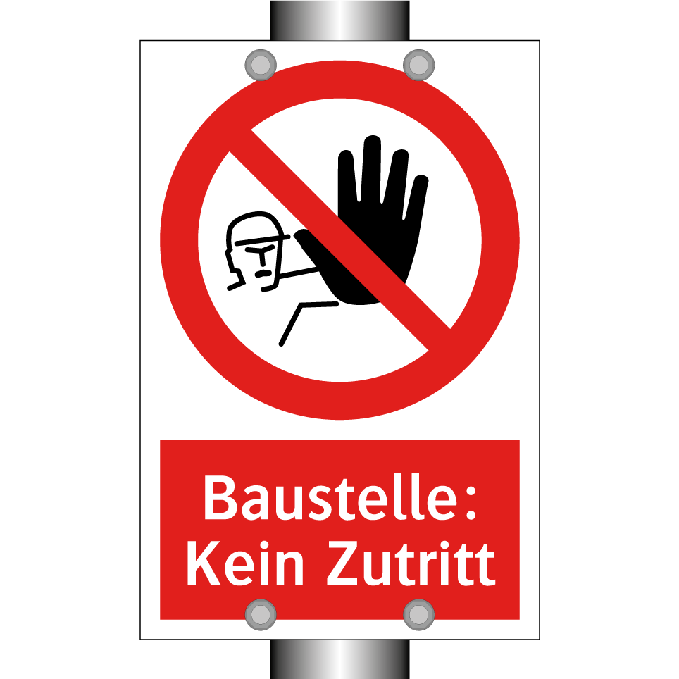 Baustelle: Kein Zutritt