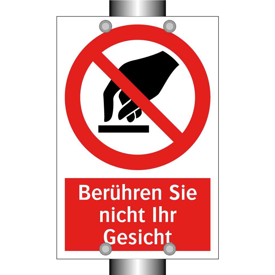 Berühren Sie nicht Ihr Gesicht