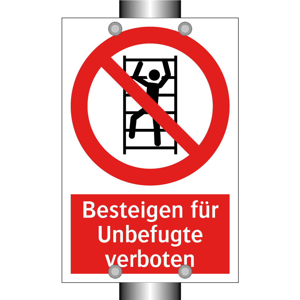 Besteigen für Unbefugte verboten