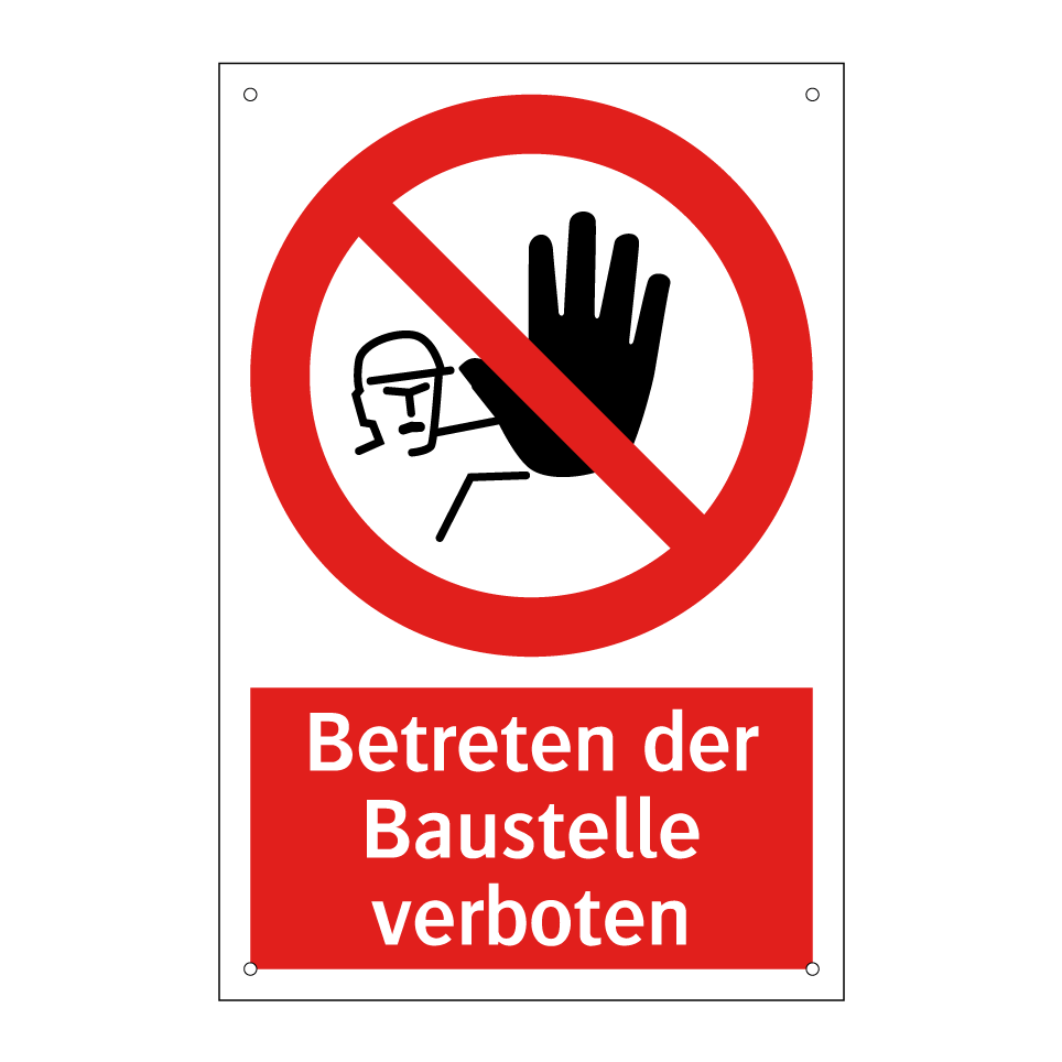 Betreten der Baustelle verboten