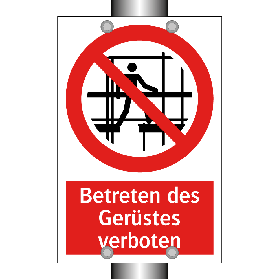 Betreten des Gerüstes verboten