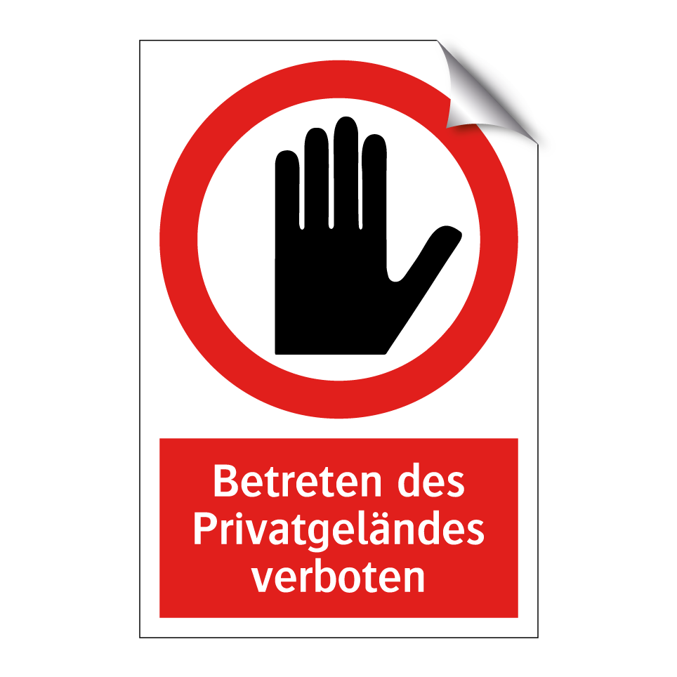 Betreten des Privatgeländes verboten
