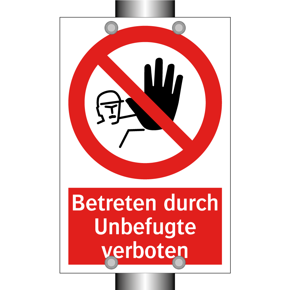 Betreten durch Unbefugte verboten