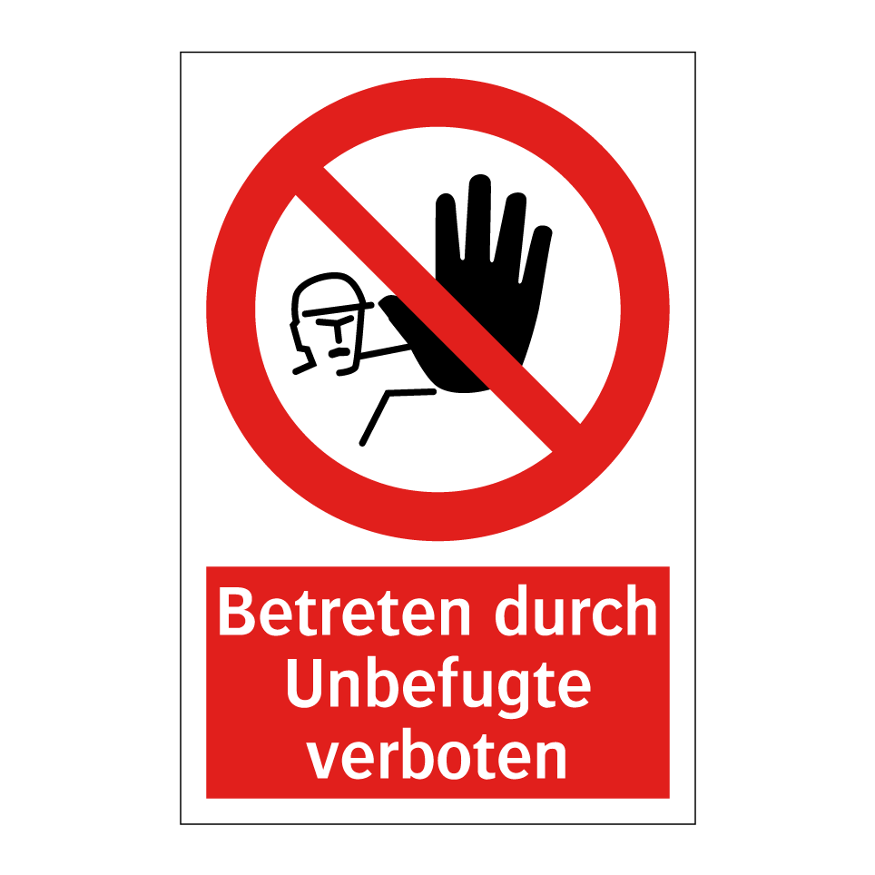 Betreten durch Unbefugte verboten