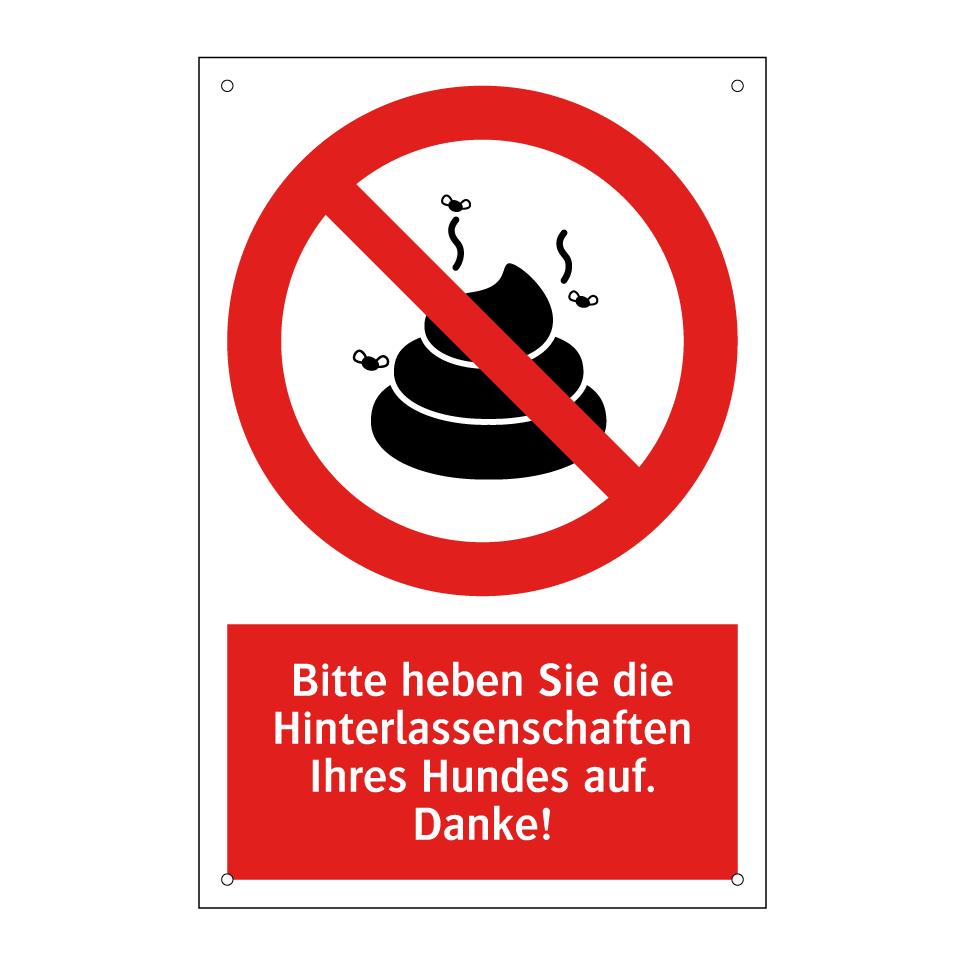 Bitte heben Sie die Hinterlassenschaften Ihres Hundes auf. Danke!