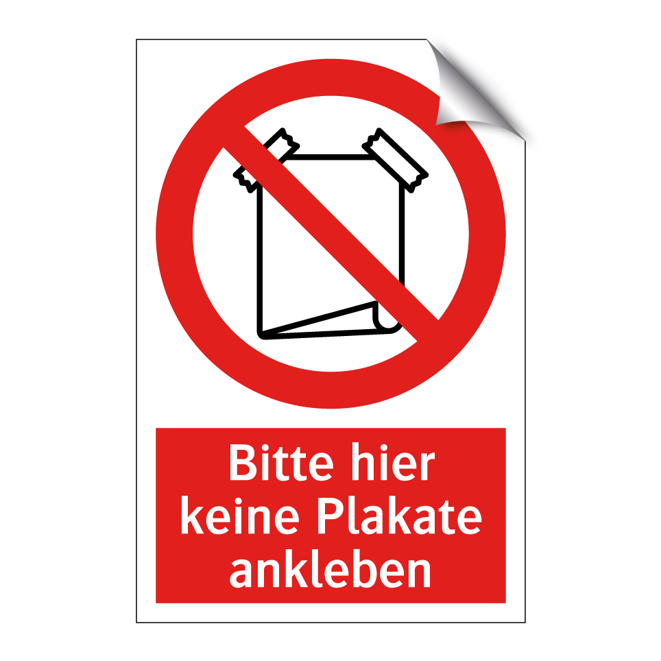 Bitte hier keine Plakate ankleben