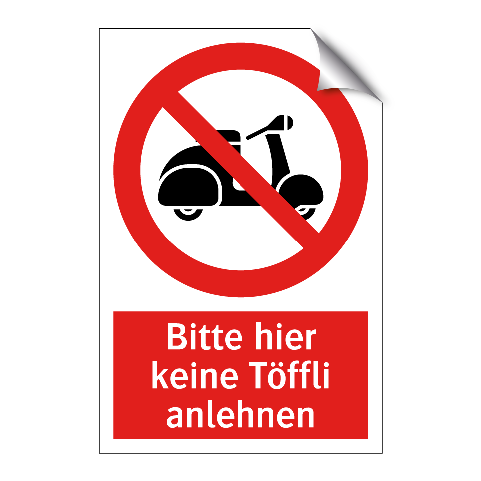 Bitte hier keine Töffli anlehnen