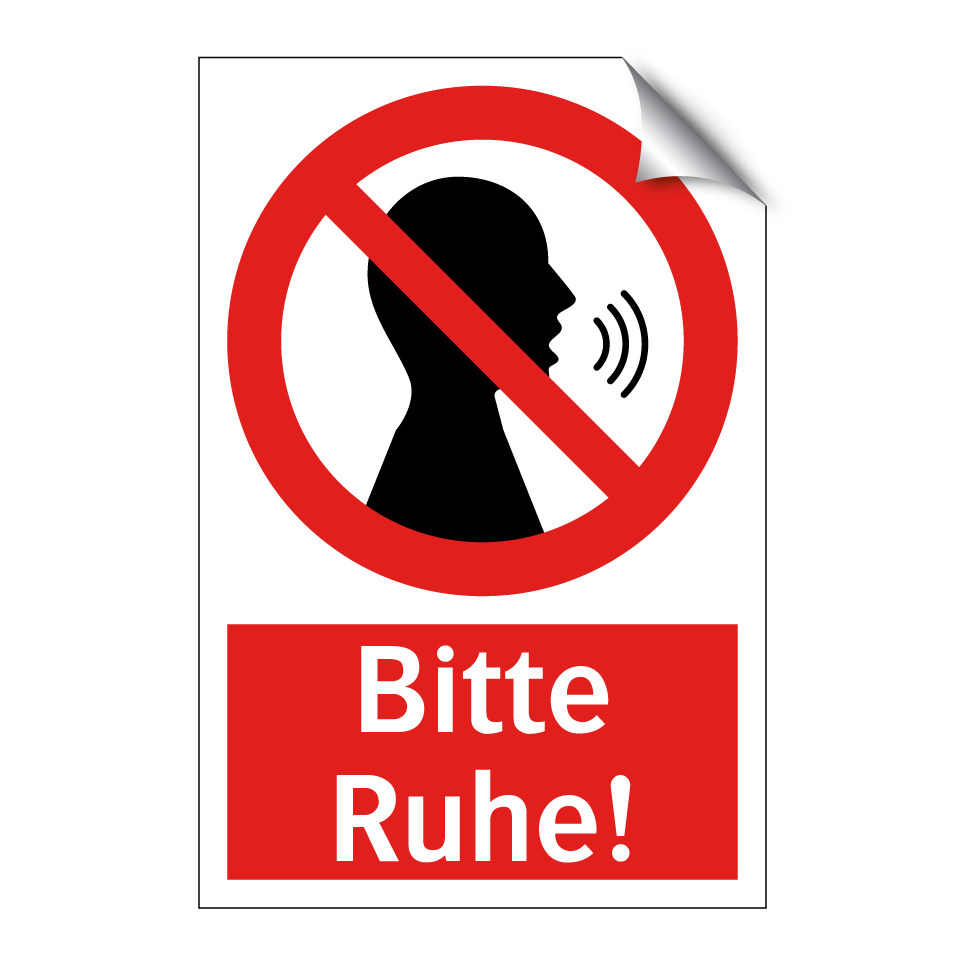 Bitte Ruhe!