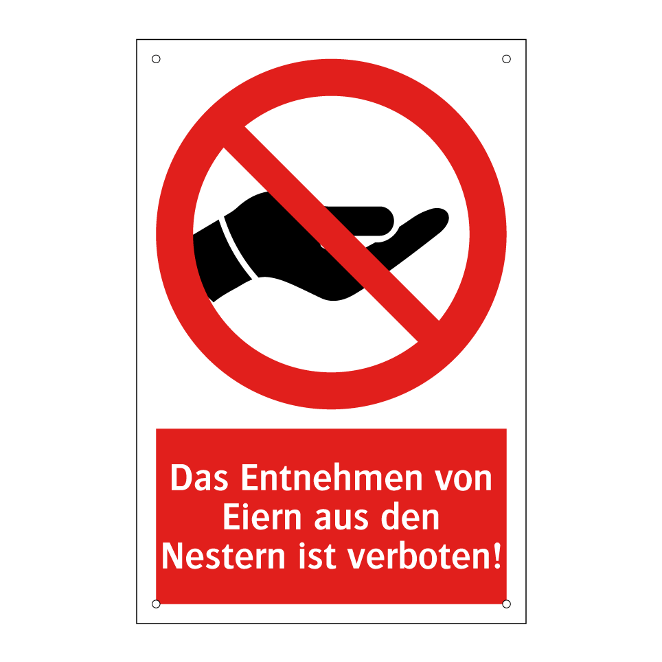 Das Entnehmen von Eiern aus den Nestern ist verboten!