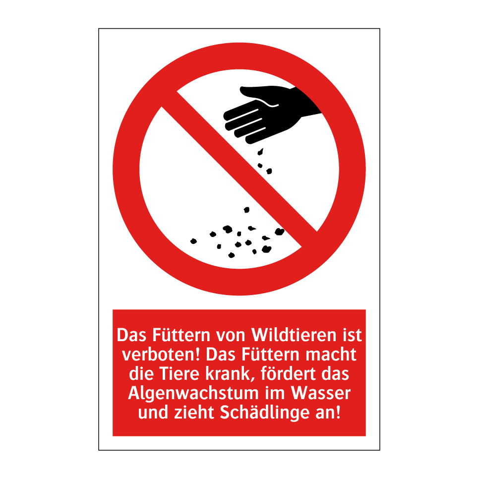 Das Füttern von Wildtieren ist verboten! Das Füttern macht die Tiere krank, fördert das Algenwachstum im Wasser und zieht Schädlinge an!