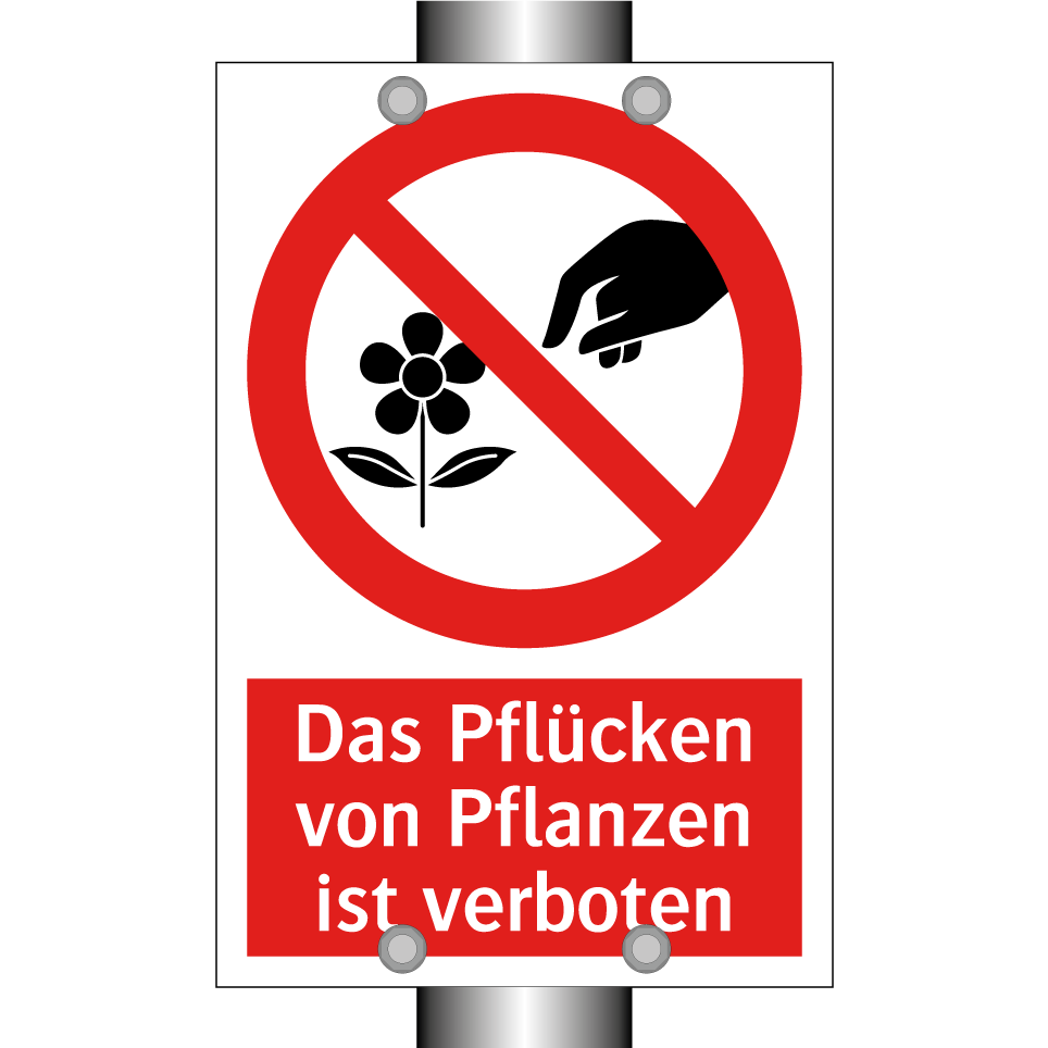 Das Pflücken von Pflanzen ist verboten