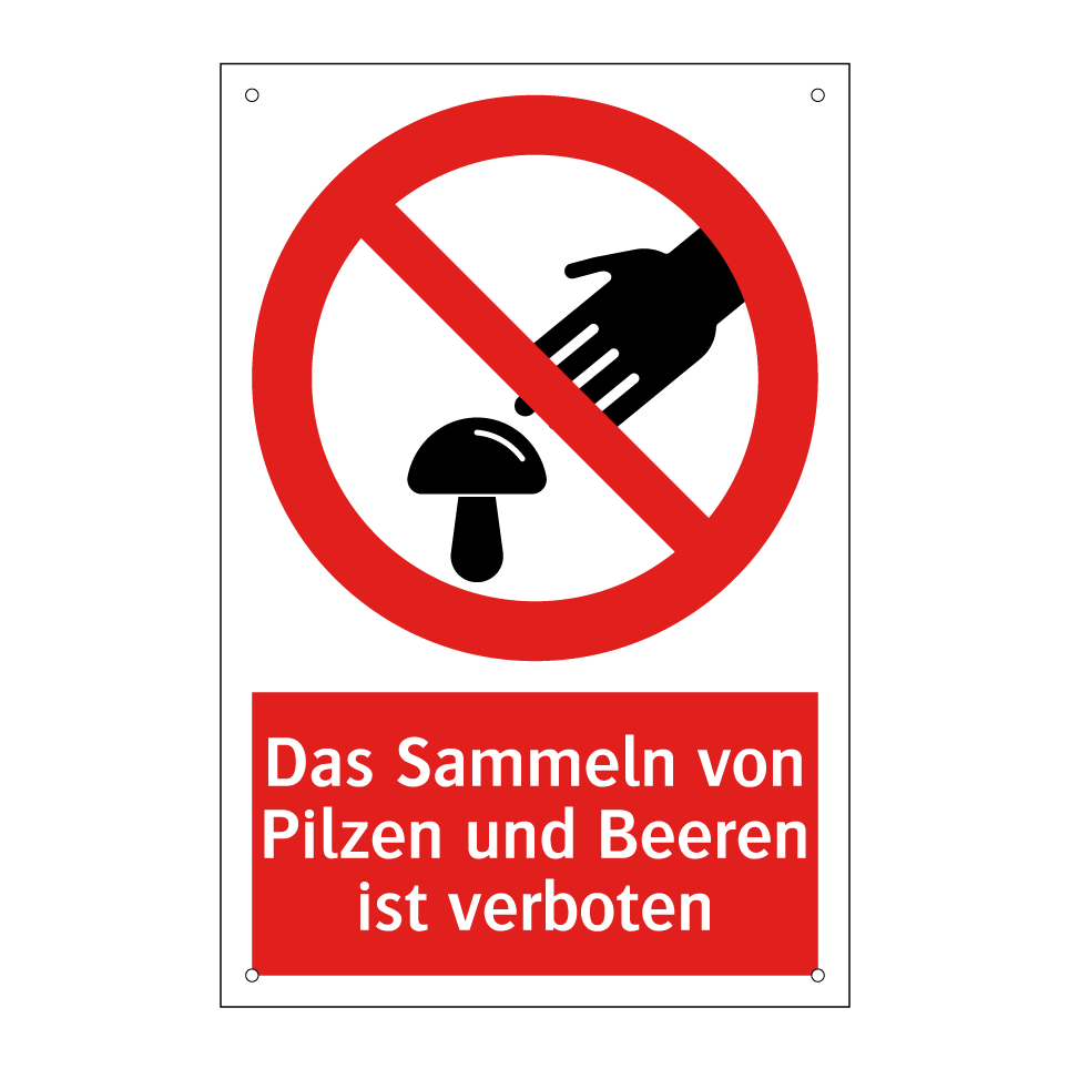 Das Sammeln von Pilzen und Beeren ist verboten