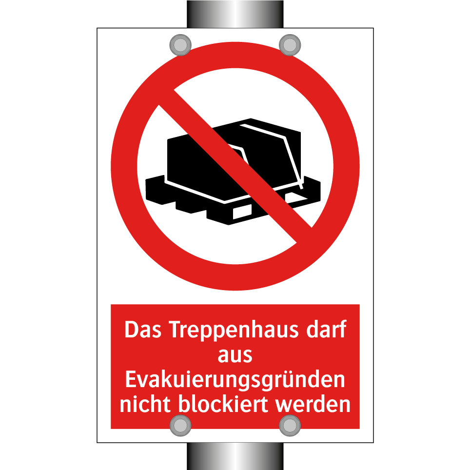 Das Treppenhaus darf aus Evakuierungsgründen nicht blockiert werden