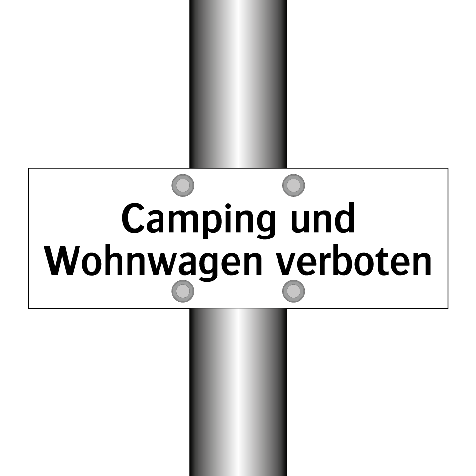 Camping und Wohnwagen verboten