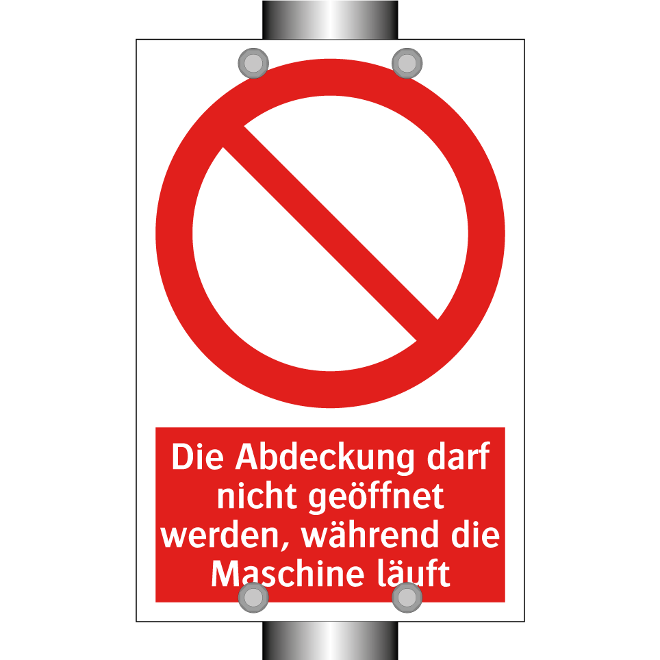 Die Abdeckung darf nicht geöffnet werden, während die Maschine läuft