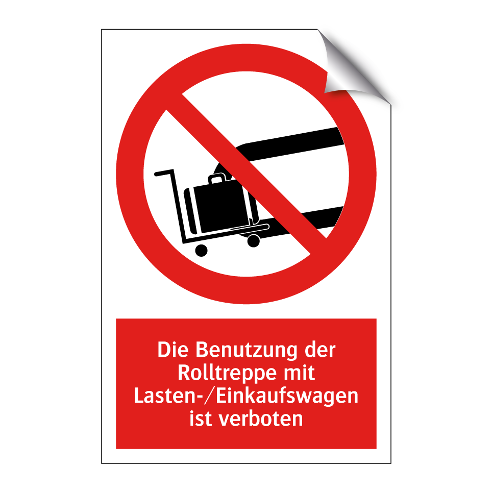 Die Benutzung der Rolltreppe mit Lasten-/Einkaufswagen ist verboten