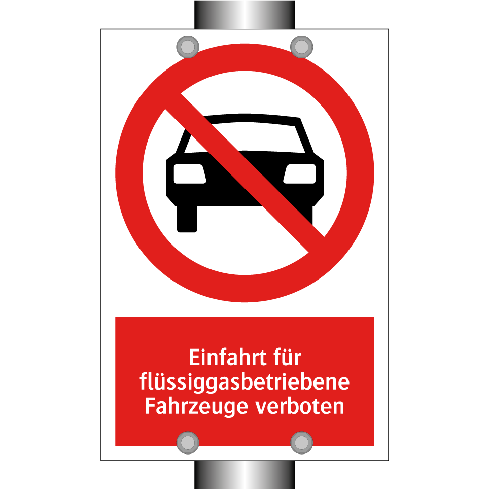 Einfahrt für flüssiggasbetriebene Fahrzeuge verboten