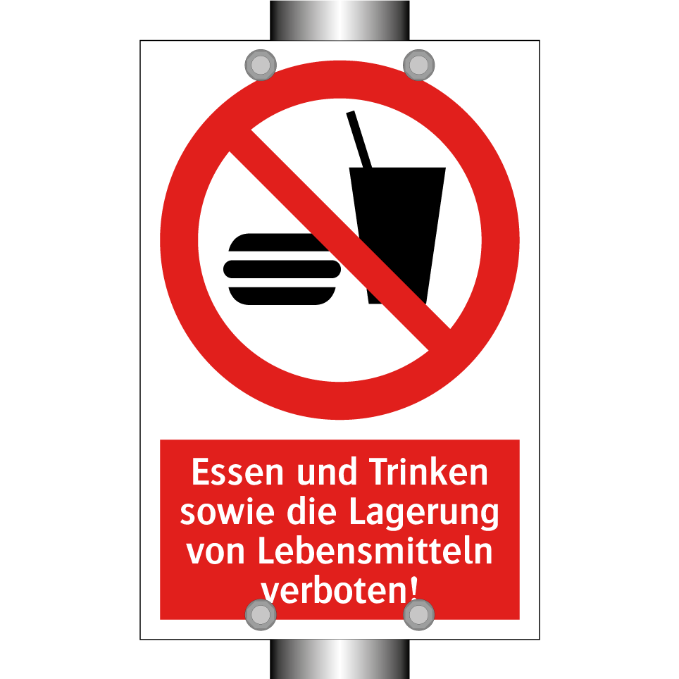 Essen und Trinken sowie die Lagerung von Lebensmitteln verboten!