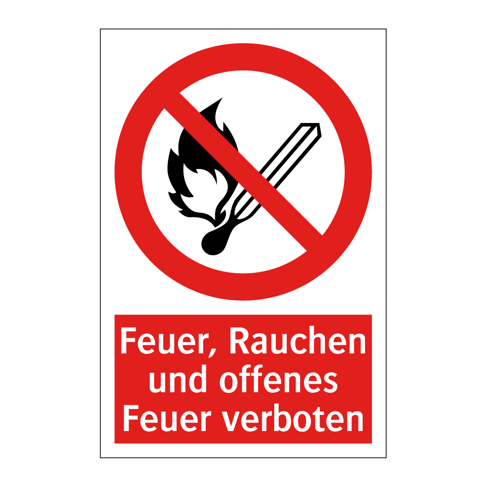 Feuer, Rauchen und offenes Feuer verboten