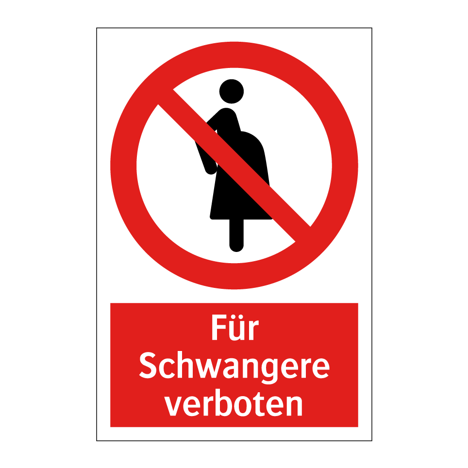 Für Schwangere verboten