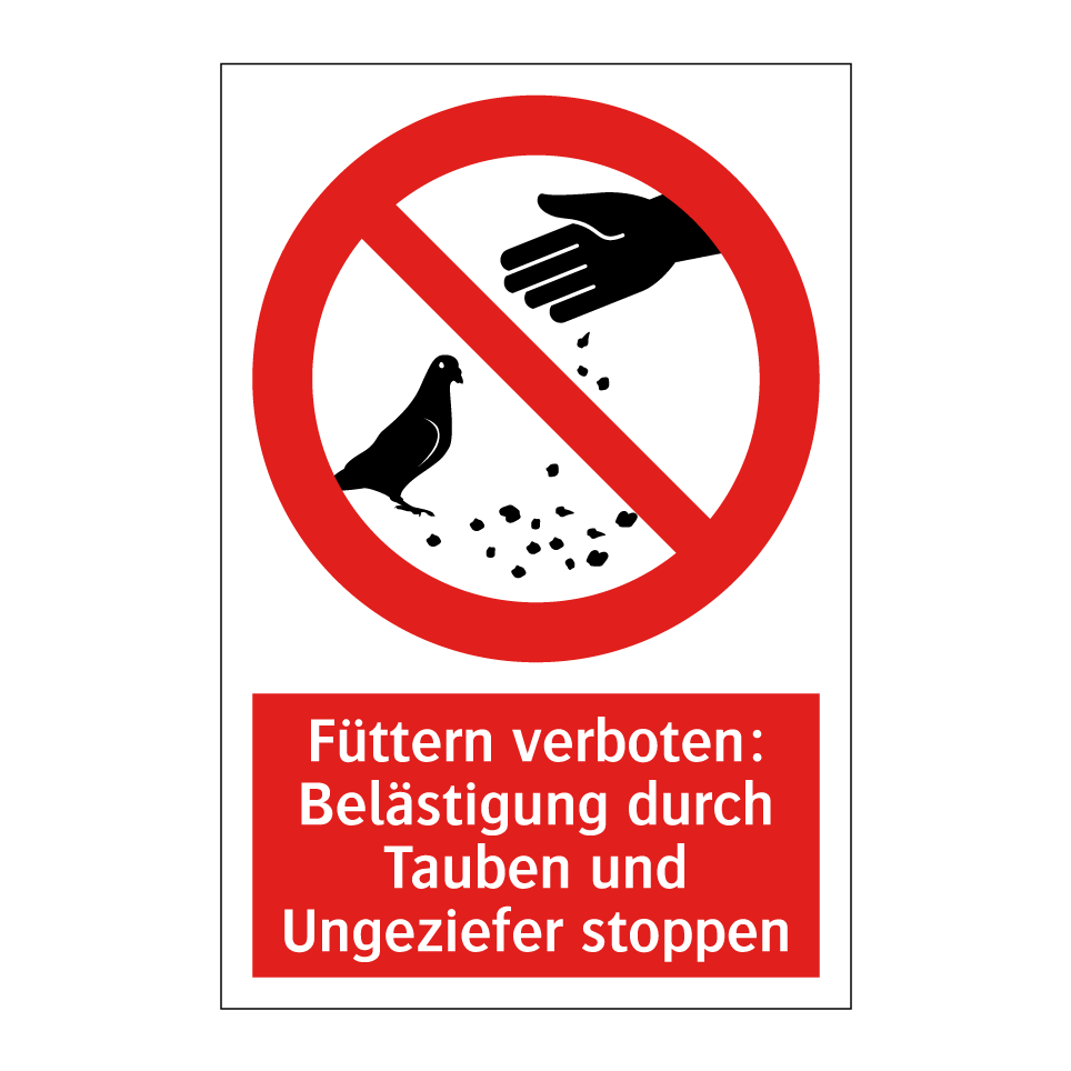 Füttern verboten: Belästigung durch Tauben und Ungeziefer stoppen