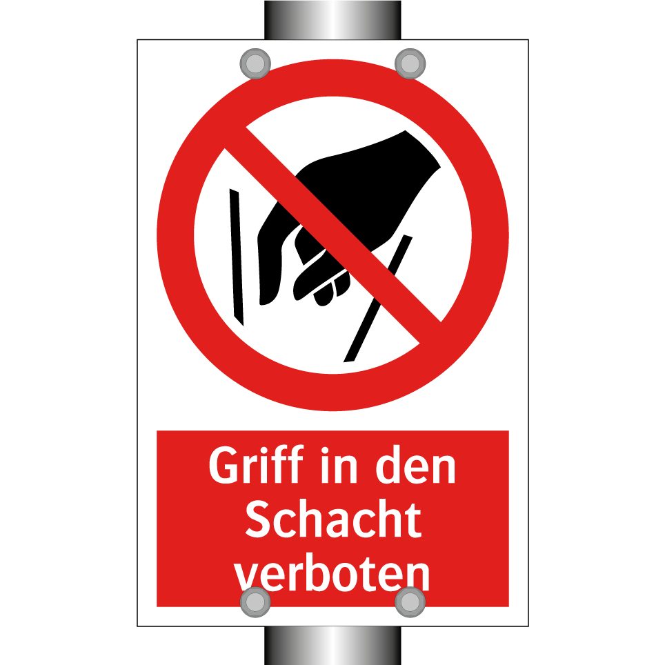 Griff in den Schacht verboten