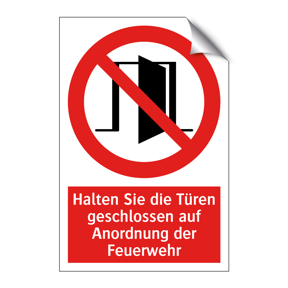Halten Sie die Türen geschlossen auf Anordnung der Feuerwehr