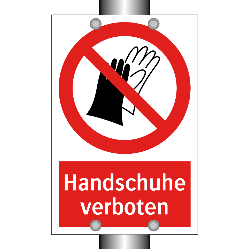 Handschuhe verboten