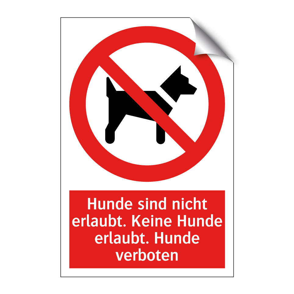 Hunde sind nicht erlaubt. Keine Hunde erlaubt. Hunde verboten