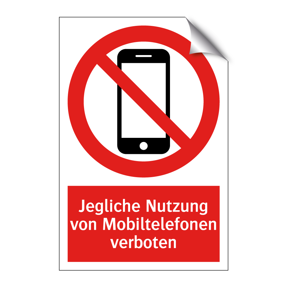 Jegliche Nutzung von Mobiltelefonen verboten
