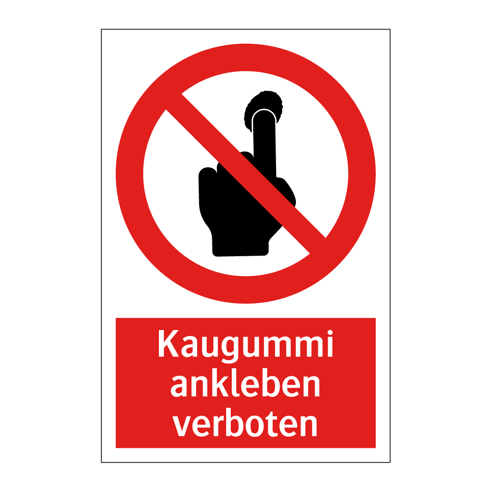 Kaugummi ankleben verboten