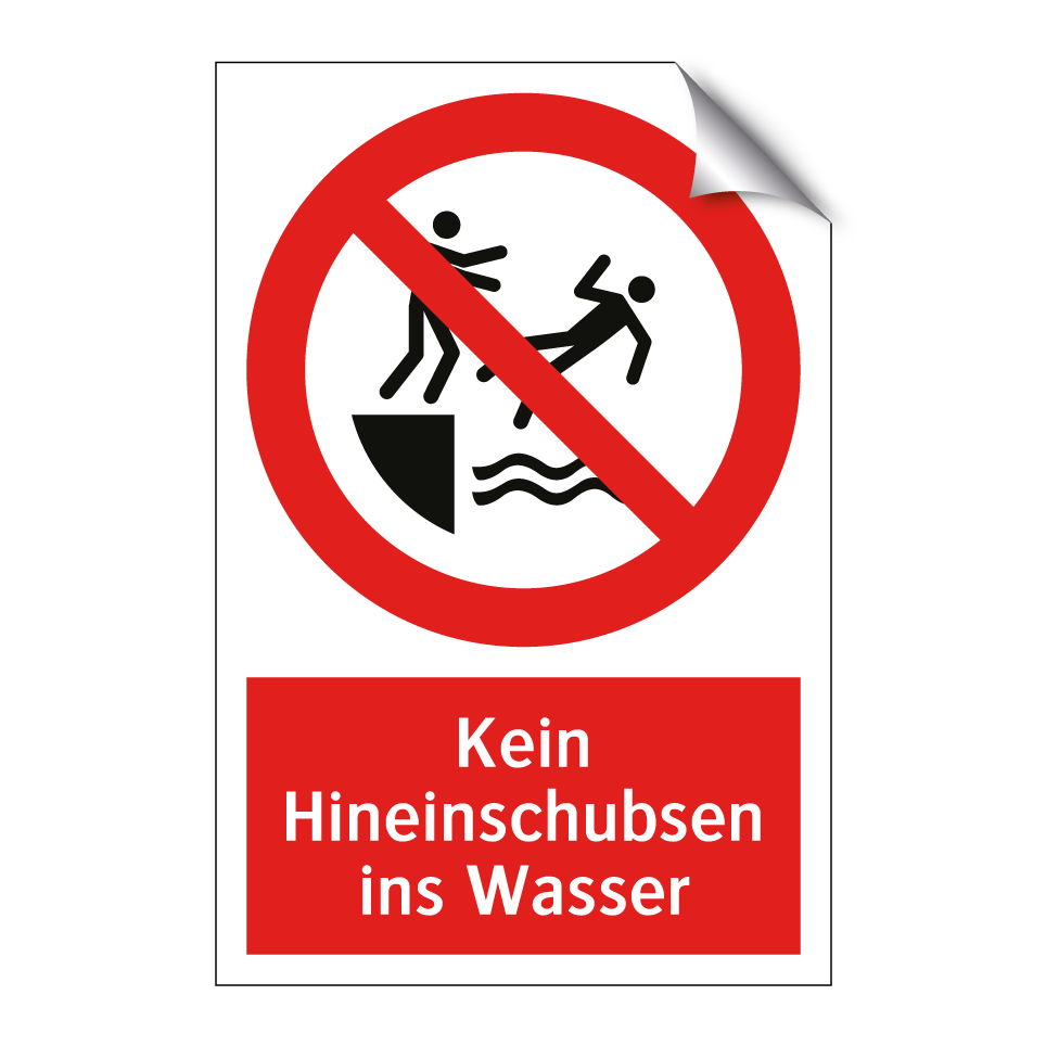 Kein Hineinschubsen ins Wasser