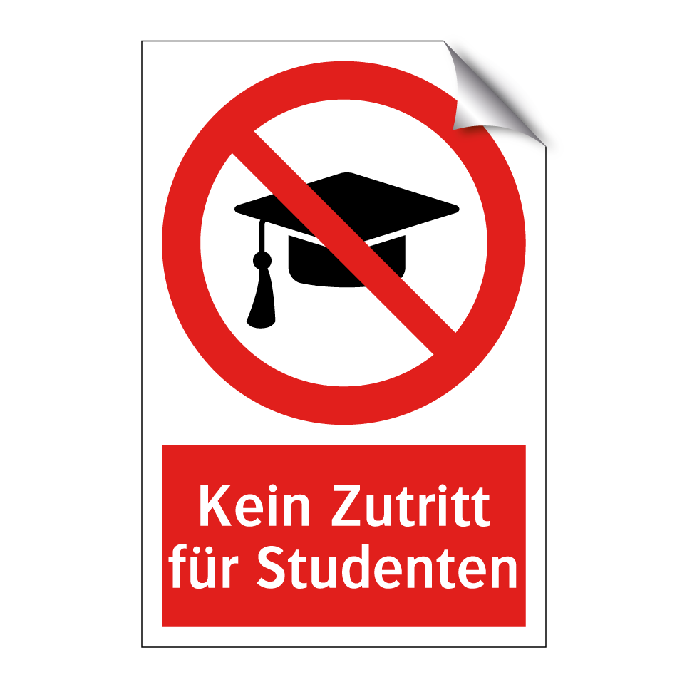 Kein Zutritt für Studenten