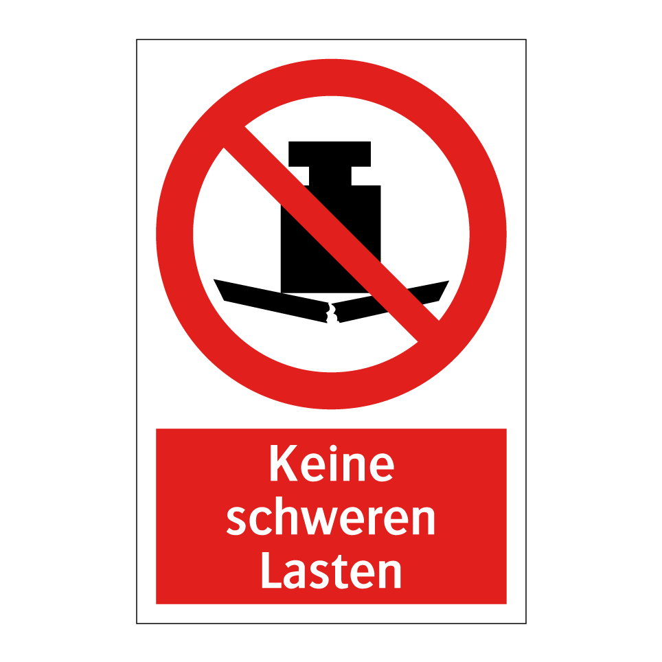Keine schweren Lasten