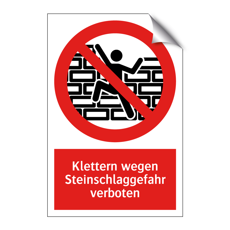 Klettern wegen Steinschlaggefahr verboten
