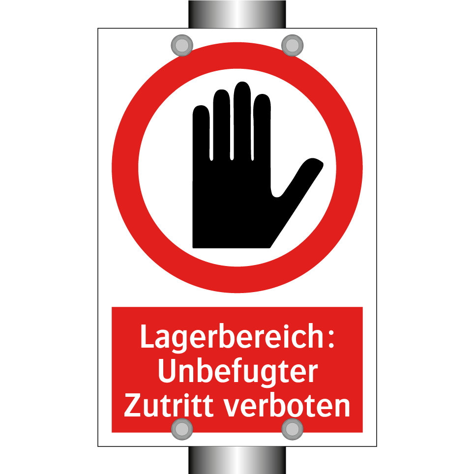 Lagerbereich: Unbefugter Zutritt verboten
