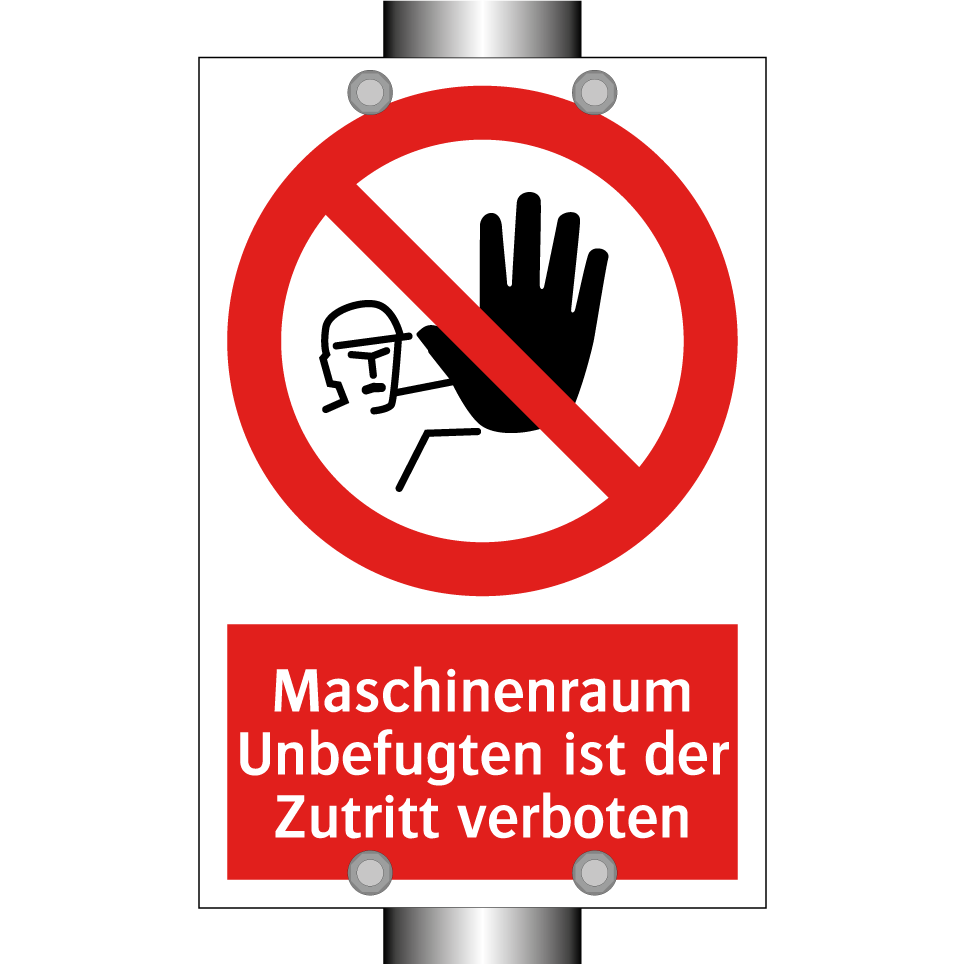 Maschinenraum Unbefugten ist der Zutritt verboten