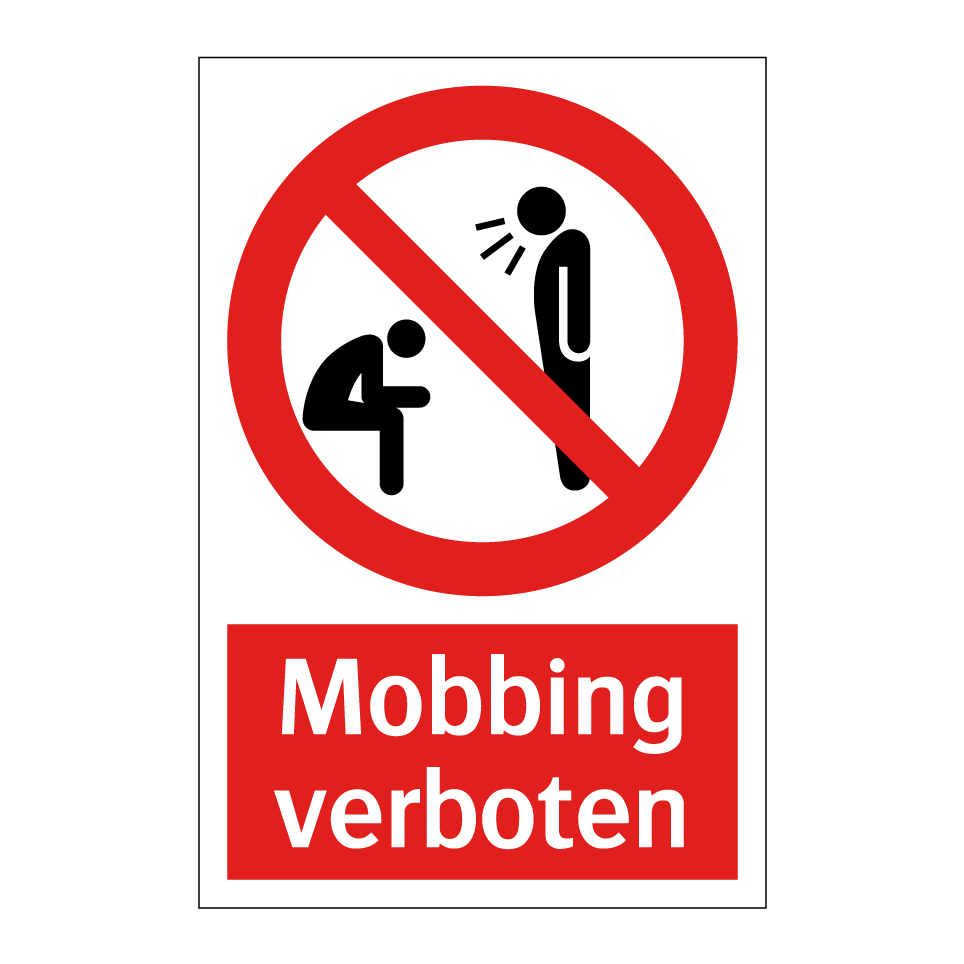 Mobbing verboten