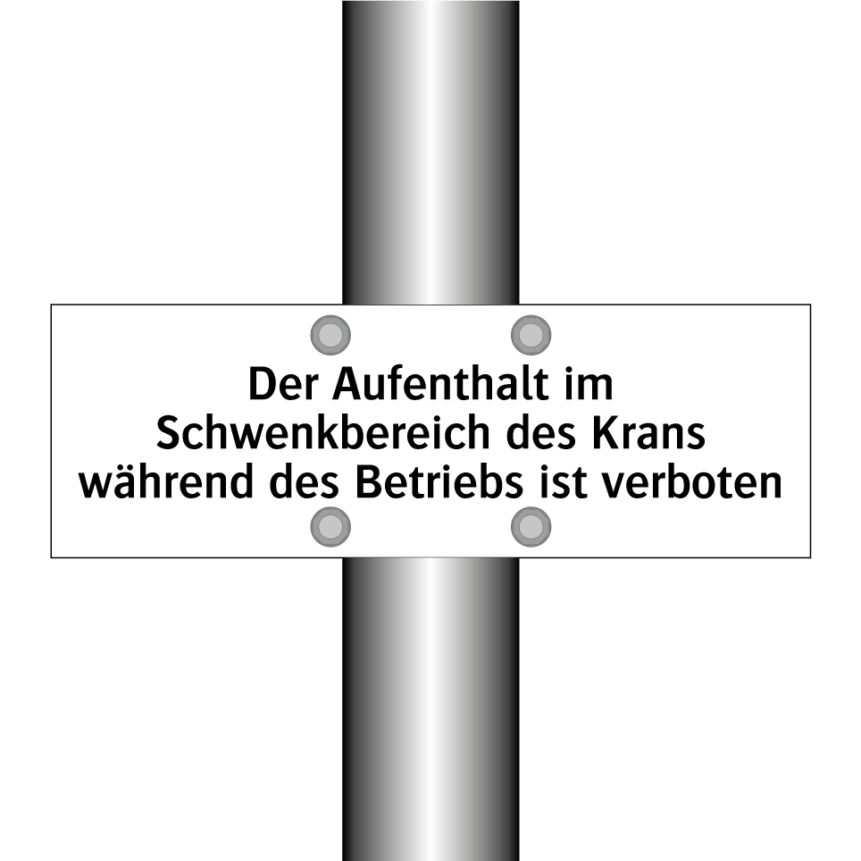 Der Aufenthalt im Schwenkbereich des Krans während des Betriebs ist verboten