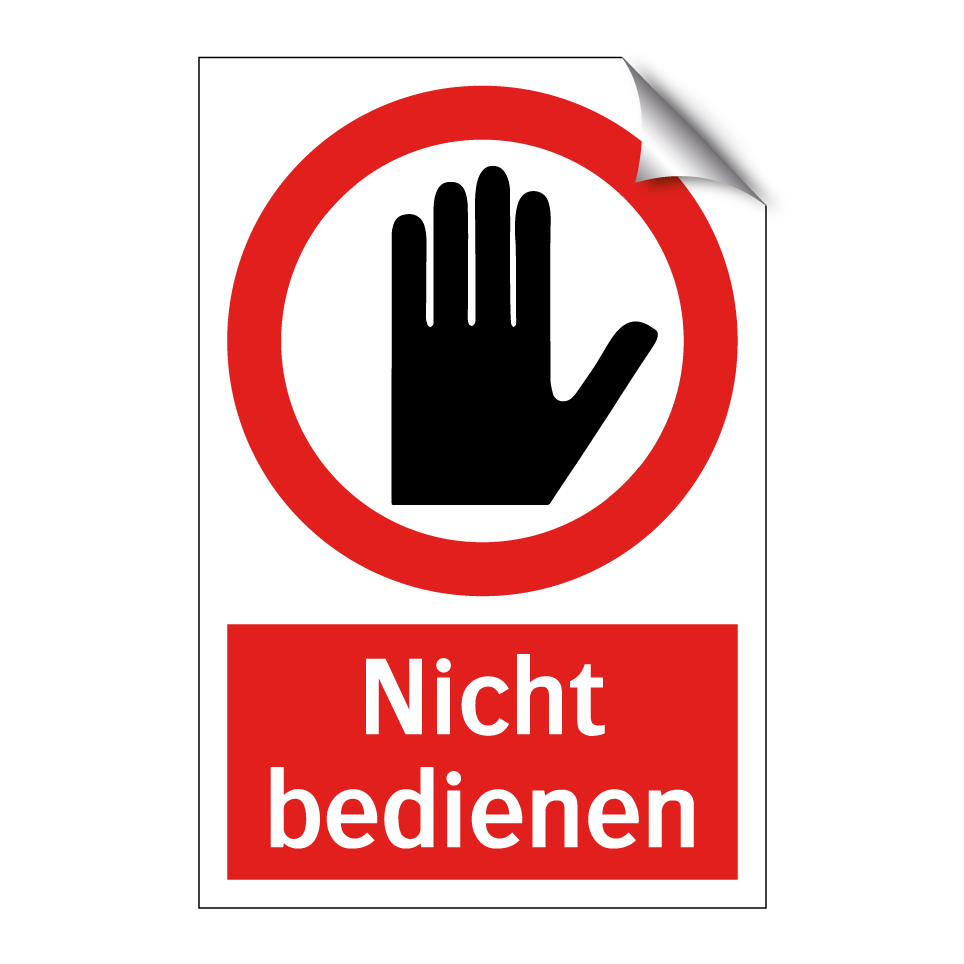 Nicht bedienen