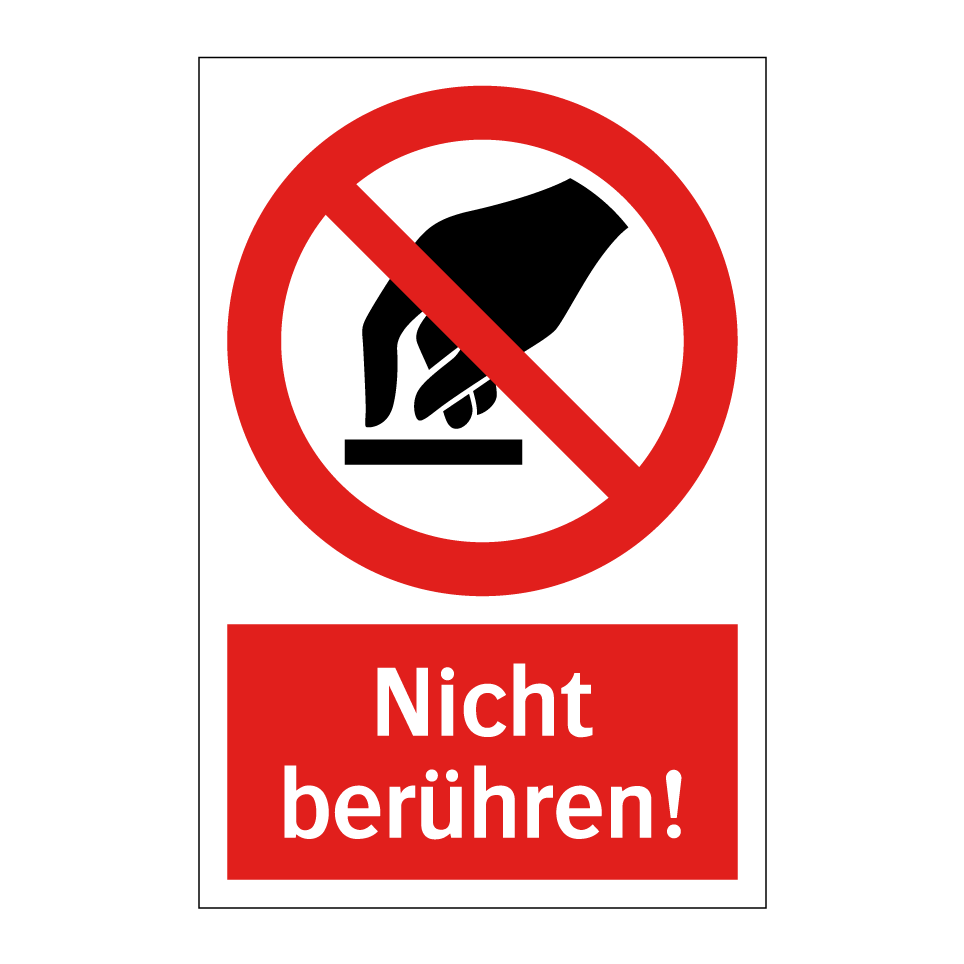 Nicht berühren!