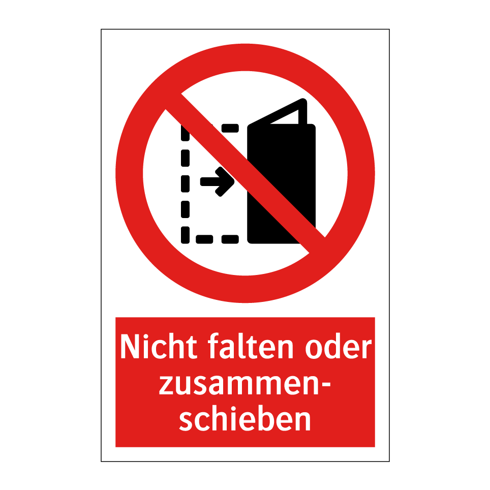 Nicht falten oder zusammen- schieben