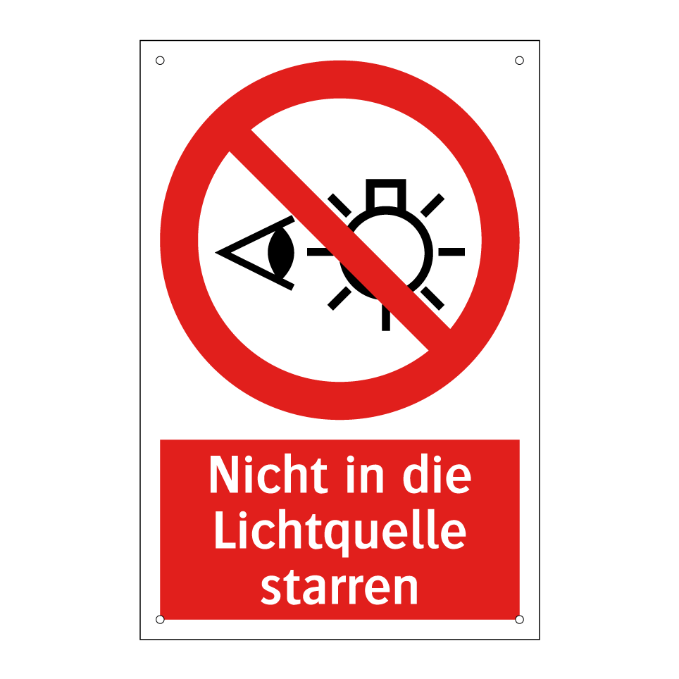 Nicht in die Lichtquelle starren
