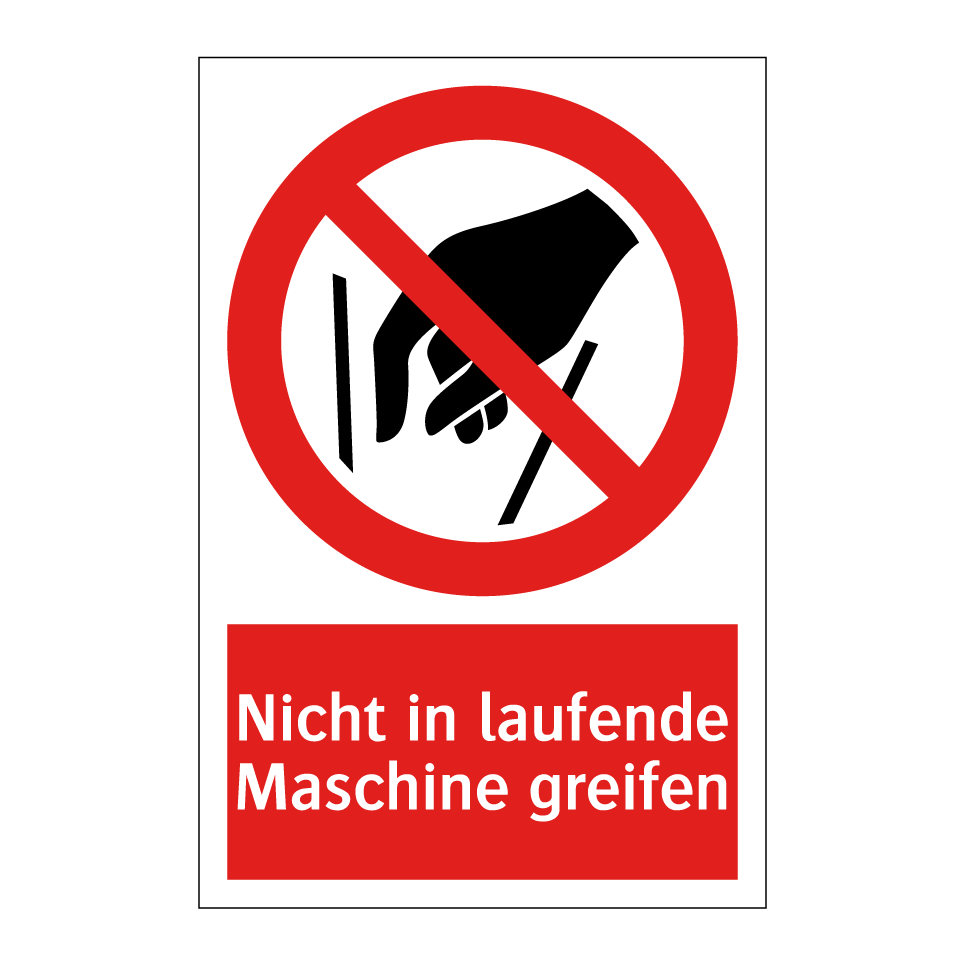 Nicht in laufende Maschine greifen