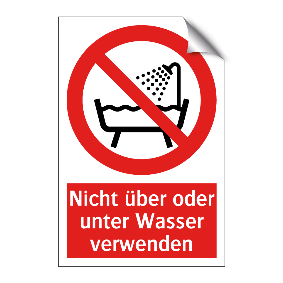 Nicht über oder unter Wasser verwenden