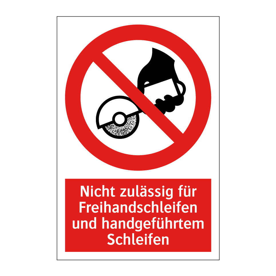 Nicht zulässig für Freihandschleifen und handgeführtem Schleifen
