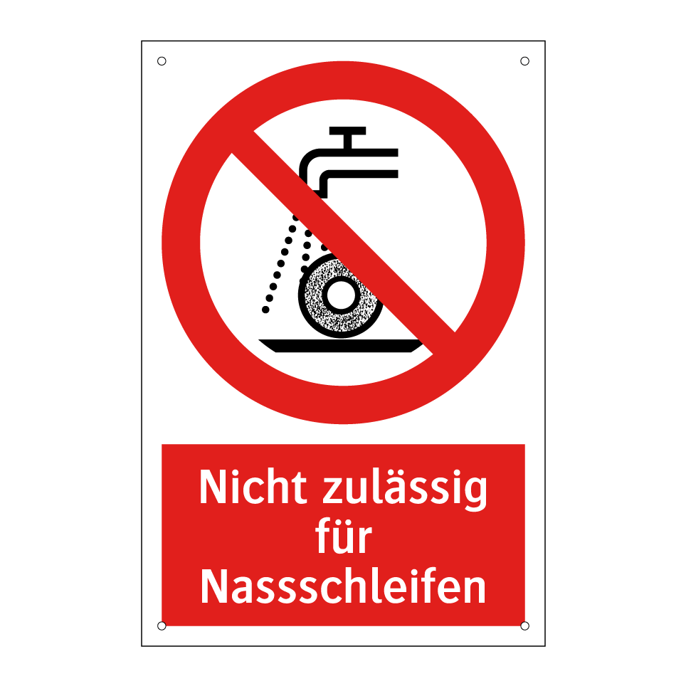 Nicht zulässig für Nassschleifen